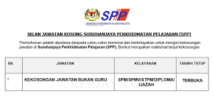 Mulai 15 julai 2020, semua permohonan jawatan suruhanjaya perkhidmatan pelajaran (spp) akan menggunakan sistem pengambilan anggota perkhidmatan pendidikan (myspp). Jawatan Kosong Terkini Suruhanjaya Perkhidmatan Pelajaran Spp Kekosongan Jawatan Bukan Guru Kerja Kosong Kerajaan Swasta