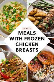 30 Easy Meals You Can Make With Frozen Chicken Breasts Cooking Frozen Chicken Frozen Chicken Recipes Chicken Crockpot Recipes