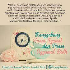 Apa hukum menggabungkan puasa syawal dan puasa ayyamul bidh (13, 14, 15 syawal atau setiap bulan hijriyah)? Puasa Syawal Digabung Dengan Puasa Ayyamul Bidh Nasihat Sahabat