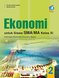 Maka kami juga memberikan contoh soal ekonomi kelas 11 xi semester 1 dan 2 dan jawabannya tingkat smamastm dan smk. Jual Buku Ekonomi Untuk Sma Ma Kelas Xi Oleh Kinanti Geminastiti Nella Nurlita Gramedia Digital Indonesia