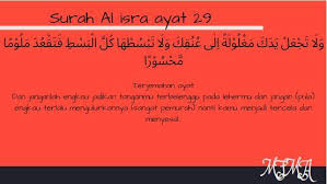 Jelaskan Isi Kandungan Qs Israa Ayat 29 30 Brainly Co Id