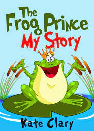 Download free pdf ebooks and read online. The Frog Prince My Story Children S Kindle Book Free Download 11 18 14 Stories For Kids Frog Prince Pre Writing Activities