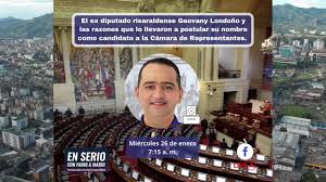 Estamos en vivo con el ex diputado risaraldense Geovany Londoño y las  razones que lo llevaron a postular su nombre como candidato a la Cámara de  Representantes. Conéctate ya! | Facebook