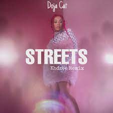 Streets is a song from doja's 2019 sophomore album hot pink , wherein she sings about her woes from a previously failed relationship in the first. Stream Doja Cats Streets Khdzee Remix By Khdzee Listen Online For Free On Soundcloud