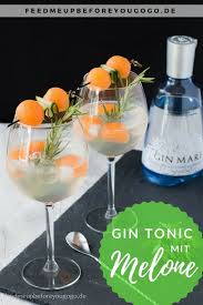 Wenn Ich Nicht Hier Bin Bin Ich Auf Dem Rooftop Melon Mare Tonic Gin Tonic Mit Melone Und Gurke Gin Tonic Rezept Gin Gin Cocktail Rezepte