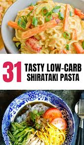 31 Shirataki Noodle Recipes That Are Just As Good As Pasta Shirataki Recipes Shirataki Noodles Recipes Noodle Recipes Easy