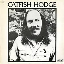 CATFISH HODGE-THE EASTBOUND AND WESTBOUND YEARS.