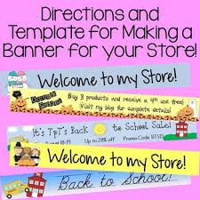 Save 75% off by using teachers pay teachers coupon code & coupon at extrabux. Tpt Easy Directions And Template For Making A Banner For Your Store