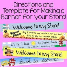 Save 75% off by using teachers pay teachers coupon code & coupon at extrabux. Tpt Easy Directions And Template For Making A Banner For Your Store