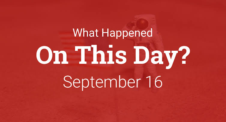 On This Day – What Happened on September 16