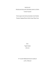 Kedua sub pekerjaan tersebut dapat diuraikan lagi secara lebih detail. Makalah Magang Dharma Pdf