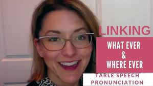 Learn How to Pronounce What Ever & Where Ever