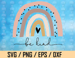 Download Be Kind Png Svg Rainbow Png Svg Kindness Svg Humand Kind Design Bekind Svg Cute Be Kind Svg Printable Cut File Digital Designbtf Com