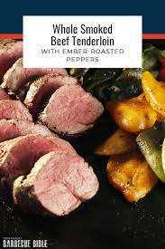 Looking for the best beef tenderloin roast recipe? Whole Smoked Beef Tenderloin Recipe Barbecuebible Com