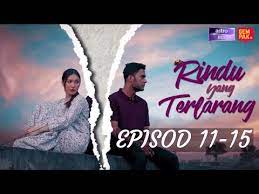 Drama terbaru di slot dramavaganza. Rindu Yang Terlarang Youtube