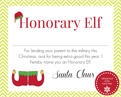 Free download & print honorary elf certificate. Make Your Kid An Honorary Elf Military Christmas Elf Dear Santa