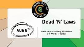 Live Music with Dead 'N' Laws
