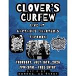 Kaptain's Quarters Taproom Presents: Clover's Curfew