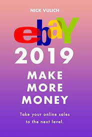 Maybe you would like to learn more about one of these? Amazon Com Ebay 2019 Make More Money Ebook Vulich Nick Kindle Store