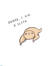 I Am A Sloth Sloth Cute Drawings Life Art