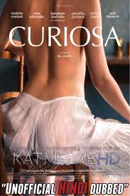 Look to hollywood films for major inspiration. 18 Curiosa 2019 Hindi French Dual Audio Full Movie Katmoviehd