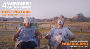Chloe zhao's exploration of the nomad community in the american west took home the best film award, plus leading actress for frances mcdormand, director for zhao and best cinematography for joshua james richards. Nomadland Coming Soon Luna Cinemas