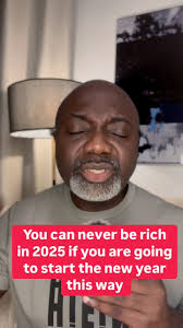You can never be rich in 2025 if you are going to start the new year this  way