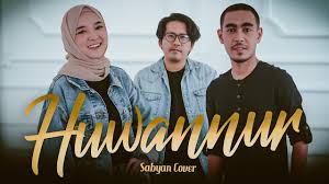 Sabyan Huwannur Cover Youtube