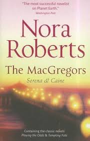 The Macgregors Serena Caine Nora Roberts 9780263889765 Nora roberts is a prolific american novelist of romance novels. the macgregors serena caine nora