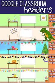Google Classroom Headers For Distance Learning Google Classroom Classroom Banner Classroom