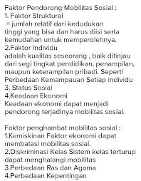 Faktor pendorong mobilitas sosial, faktor penghambat mobilitas sosial, faktor pendorong dan penghambat mobilitas sosial. Jelaskan Faktor Faktor Pendorong Dan Penghambat Mobilitas Sosial Bantu Jawab Kak Besok Di Kumpul Brainly Co Id