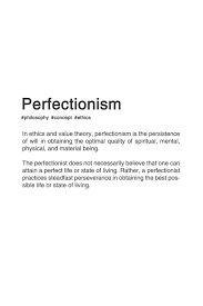 Perfectionism Typography Typograhydesign Typographyposter Typographyquotes Philosophy Philosophy Books Philosophy Theories Philosophy Quotes
