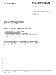 Da har du plutselig 2 dokumenter som må betales for og byttes ut med jevne mellomrom. Skatteverket Id Kort