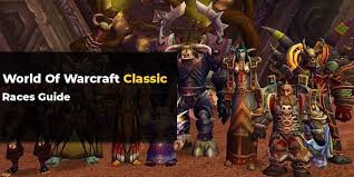 Wow Classic Races Guide The Best Races Guide For Vanilla Mmo Auctions