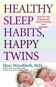 Healthy Sleep Habits Happy Twins A Step By Step Program