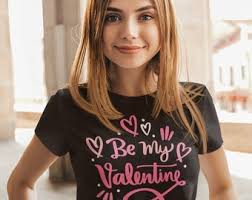 Be My Valentine Tshirt, Valentine's Day Gift, Gift for Her, Cute Gift,  Sweetheart, Girlfriend Present, Graphic Tee