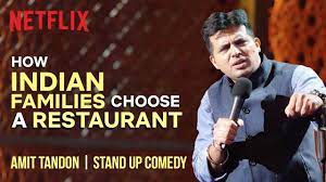 Jim jefferies, bare run time: How Indian Families Choose A Restaurant Amit Tandon Stand Up Comedy Netflix India Youtube