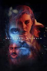 Nocturnal Animals 2016 Hd Wallpaper From Gallsource Com Film Poster Design Best Movie Posters Movie Poster Art