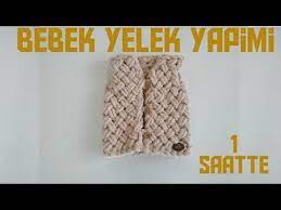 Alize Puffy Ile 1 Saatte Bebek Yelek Yapimi In 2021 Crochet Scarf Knit Crochet Knitting