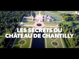 Lors de la fête annuelle donnée au château de la rochefoucauld, près d'angoulême, un crime sanglant est commis. Les Secrets Du Chateau De Chantilly Teaser Rmc Decouverte Youtube