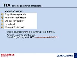 Gapfilltyping_mtuwmti= adverbials of manner 2. Adverbs Ppt Video Online Download