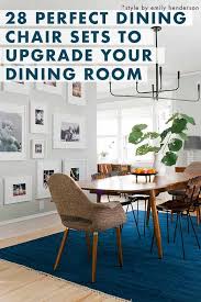How To Mix And Match Dining Chairs Like A Boss 28 Pairs We Love Emily Henderson Dining Chairs High Back Dining Chairs Dinning Room Chairs