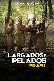 Largados e Pelados Brasil (TV Series 2021