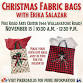 Christmas Fabric Bags with Erika Salazar - Pike Road Arts Center, 944 Wallahatchie Rd Event Image