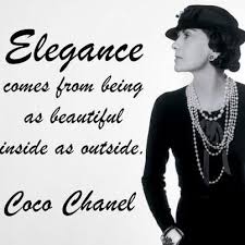 Elegance Comes From Being As Beautiful Inside As Outside Coco Chanel Picture Quotes Coco Chanel Quotes Coco Chanel Pictures Chanel Quotes