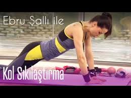 Kol Sikilastirma Ebru Salli Ile 21 Gunde Yaglarinizdan Kurtulun Youtube Formda Kal Pilates Saglik