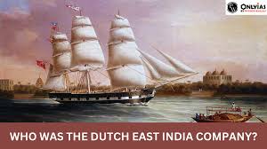 Dutch East India Company - Advent Of ...