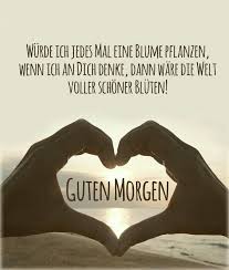 Guten Morgen Guten Morgen Liebe Spruche Schone Guten Morgen Spruche Morgen Spruche