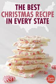 The Best Christmas Recipe In Every State Best Christmas Recipes Christmas Food Christmas Cooking