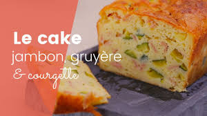 La Recette Du Cake Sale Jambon Gruyere Courgette Youtube